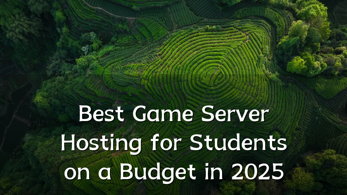 Best Game Server Hosting for Students on a Budget in 2025