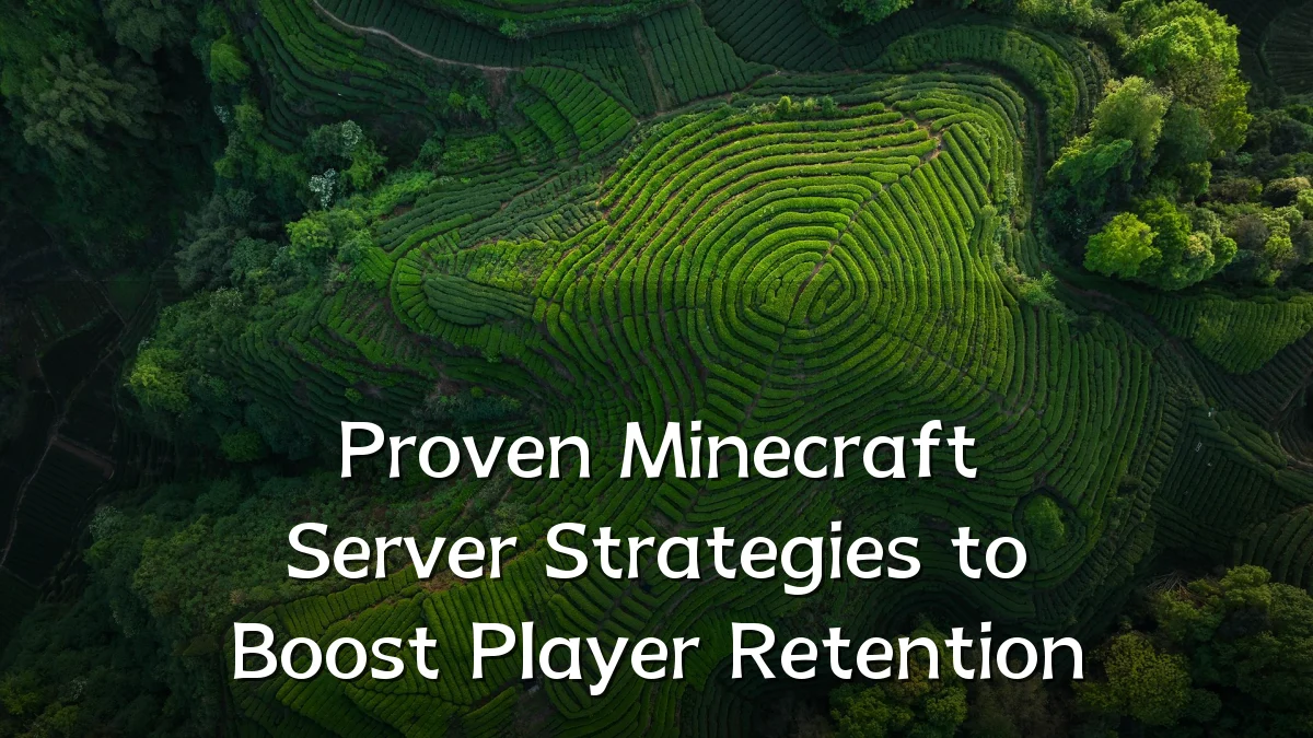 Proven Minecraft Server Strategies to Boost Player Retention